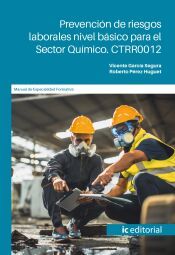 Portada de Prevenci&oacute;n de riesgos laborales nivel b&aacute;sico para el Sector Qu&iacute;mico. CTRR0012