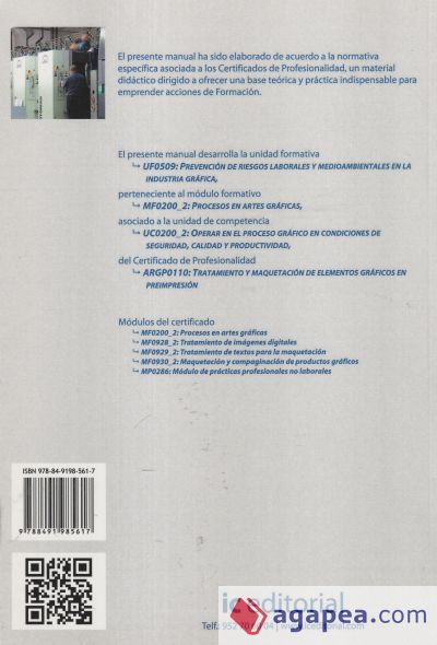 Prevención de riesgos laborales y medioambientales en la industria gráfica. ARGP0110 - Tratamiento y maquetación de elementos gráficos en preimpresión