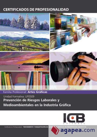 Prevención de riesgos laborales y medioambientales en la industria gráfica. argp0110 - tratamiento y maquetación de elementos gráficos en preimpresión