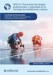 Portada de Prevención de riesgos profesionales y seguridad en el montaje de instalaciones solares. ENAE0108 - Montaje y Mantenimiento de Instalaciones Solares Fotovoltaicas