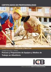 Portada de Proceso y preparación de equipos y medios en trabajos de albañilería. eocb0108 - fábricas de albañilería