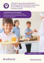 Portada de Programas de adquisición de hábitos de alimentación y autonomía de un ACNEE que se realizan en un comedor escolar. SSCE0112 - Atención al alumnado con necesidades educativas especiales (ACNEE) en centros educativos