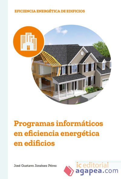 Programas inform&aacute;ticos en eficiencia energ&eacute;tica en edificios