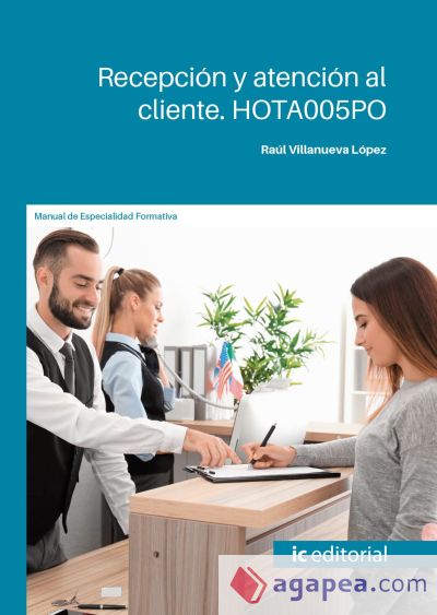 Recepción y atención al cliente. HOTA005PO