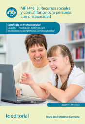 Portada de Recursos sociales y comunitarios para personas con discapacidad. SSCE0111 - Promoción e intervención socioeducativa con personas con discapacidad