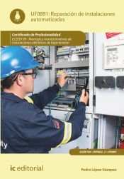 Portada de Reparación de instalaciones automatizadas. ELEE0109 - Montaje y mantenimiento de instalaciones eléctricas de Baja Tensión