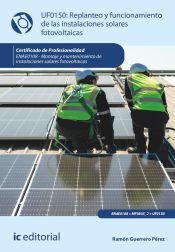 Portada de Replanteo y funcionamiento de las instalaciones solares fotovoltaicas. ENAE0108 - Montaje y Mantenimiento de Instalaciones Solares Fotovoltaicas