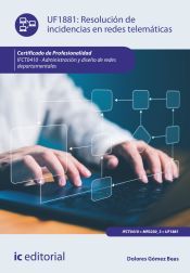 Portada de Resolución de incidencias en redes telemáticas. IFCT0410 - Administración y diseño de redes departamentales