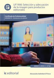 Portada de Selección y adecuación de la imagen para productos editoriales. ARGN0210 - Asistencia a la edición
