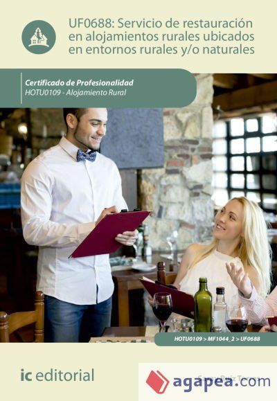 Servicio de restauraci&oacute;n en alojamientos ubicados en entornos rurales y/o naturales. HOTU0109 - alojamiento rural