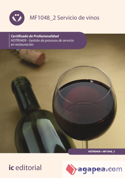 Servicio de vinos. HOTR0409 - Gestión de procesos de servicio en restauración