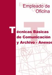 Portada de Tecnicas basicas de comunicacion y archivos - anexos
