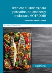 Portada de T&eacute;cnicas culinarias para pescados, crust&aacute;ceos y moluscos. HOTR0069