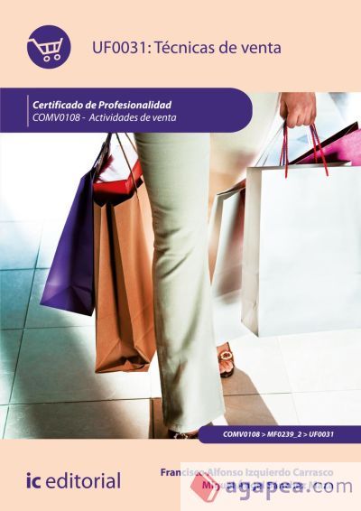 T&eacute;cnicas de Venta. COMV0108 - Actividades de venta