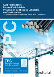 Portada de Tpc - aula permanente. formación inicial de prevención de riesgos laborales en la construcción