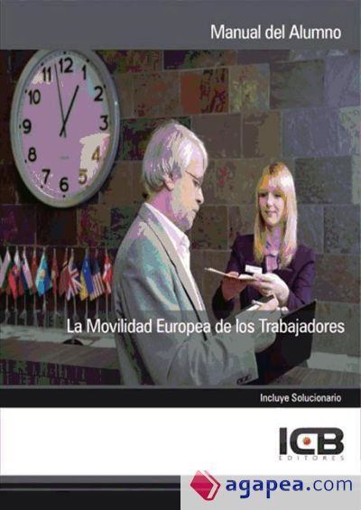 La Movilidad Europea de los Trabajadores La Movilidad Europea de los Trabajadores