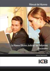 Portada de La Nueva Oficina Judicial: las Reformas Procesales