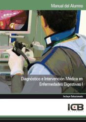 Portada de Manual Diagnóstico e Intervención Médica en Enfermedades Digestivas I