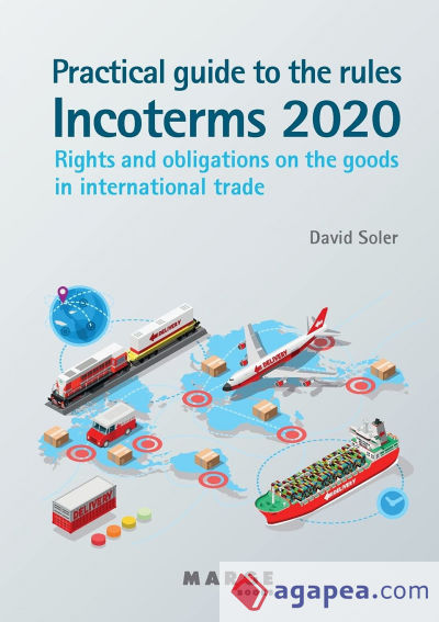 Practical guide to the Incoterms 2020 rules