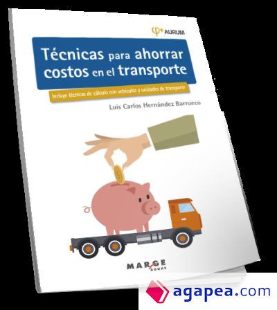 AURUM 2E. Técnicas para ahorrar costos en el transporte