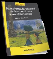 Portada de Barcelona, la ciudad de los jardines con chimenea