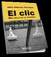 Portada de El clic. Més enllà de la tragèdia