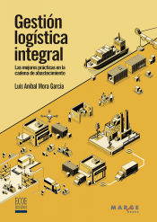 Portada de Gestión logística integral: Las mejores prácticas en la cadena de abastecimiento