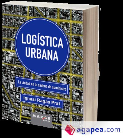 Logística urbana: La ciudad en la cadena de suministro