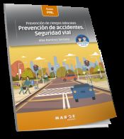 Portada de Prevención de riesgos laborales: Prevención de accidentes. Seguridad vial