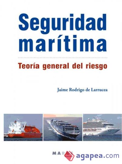 Seguridad marítima. Teoría general del riesgo