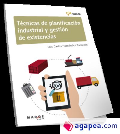 Técnicas de planificación industrial y gestión de existencias