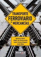 Portada de Transporte ferroviario de mercanc&iacute;as