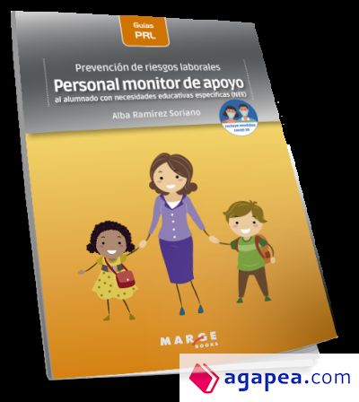 Prevenci?n de riesgos laborales: Personal monitor de apoyo al alumnado con necesidades educativas espec?ficas (NEE)