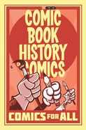 Portada de Comic Book History of Comics: Comics for All