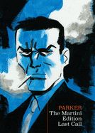 Portada de Richard Stark's Parker: The Martini Edition - Last Call