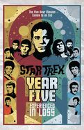 Portada de Star Trek: Year Five - Experienced in Loss (Book 4)