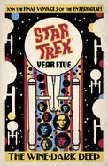 Portada de Star Trek: Year Five - The Wine-Dark Deep (Book 2)