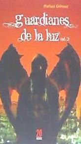 Portada de 2. LOS GUARDIANES DE LA LUZ