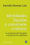 IDENTIDADES LIQUIDAS Y CONVERSION CRISTIANA