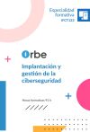 IFCT123 IMPLANTACI&Oacute;N Y GESTI&Oacute;N DE LA CIBERSEGURIDAD