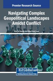 NAVIGATING COMPLEX GEOPOLITICAL LANDSCAPES AMIDST CONFLICT - KIET HOANG ...