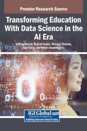 TRANSFORMING EDUCATION WITH DATA SCIENCE IN THE AI ERA - JEFFREY MOORE ...