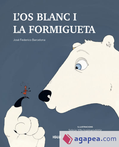 L'os blanc i la formigueta