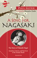 Portada de A Song for Nagasaki: The Story of Takashi Nagai: Scientist, Convert, and Survivor of the Atomic Bomb