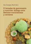 II Jornadas de gastronomía y nutrición: diálogo entre dietistas-nutricionistas y cocineros: La importancia de los comedores escolares. 22 de mayo de 2020