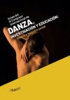 Iii Congreso Internacional De Danza, Investigación Y Educación. Género E Inclusión Social