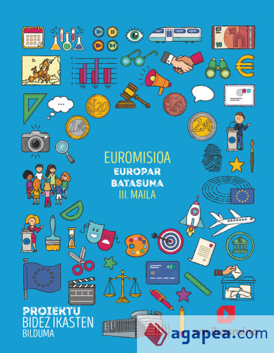 Euromisioa. Europar Batasuna (Maila III). Proiektu bidez ikasten