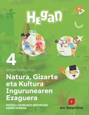 Portada de Natura, Gizarte eta Kultura Ingurunearen Ezaguerra. Lehen Hezkuntza 4. Hegan