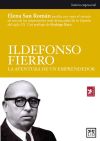 ILDEFONSO FIERRO. LA AVENTURA DE UN EMPRENDEDOR