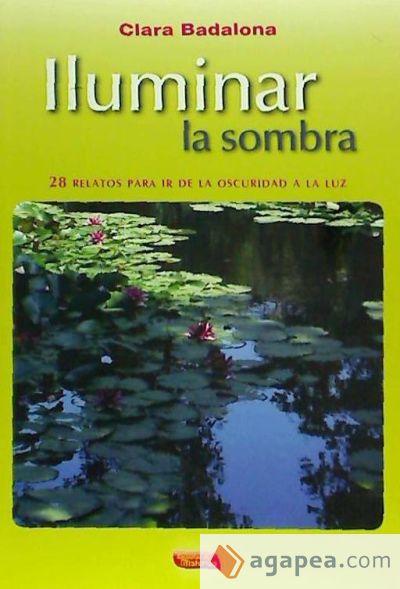 ILUMINAR LA SOMBRA(9788496166431)